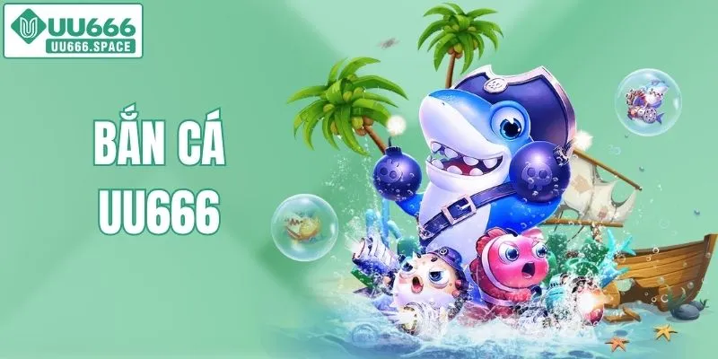 bắn cá UU666