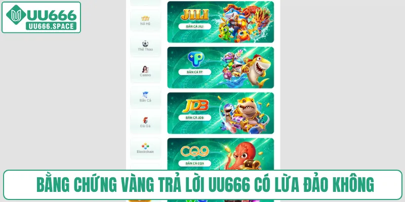 Bằng chứng vàng trả lời UU666 có lừa đảo không
