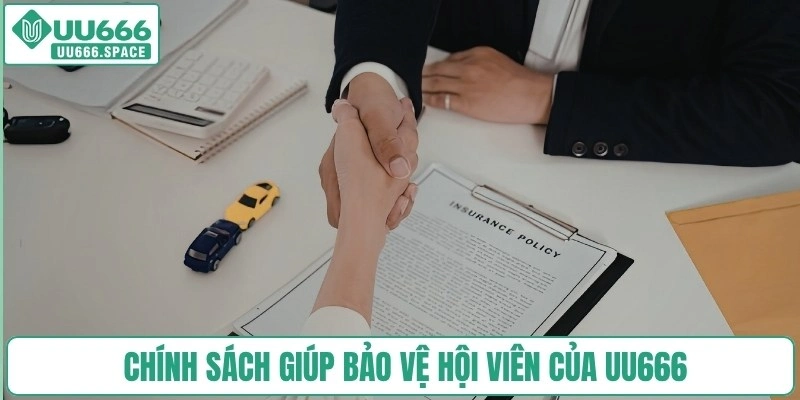 Chính sách giúp bảo vệ hội viên của UU666