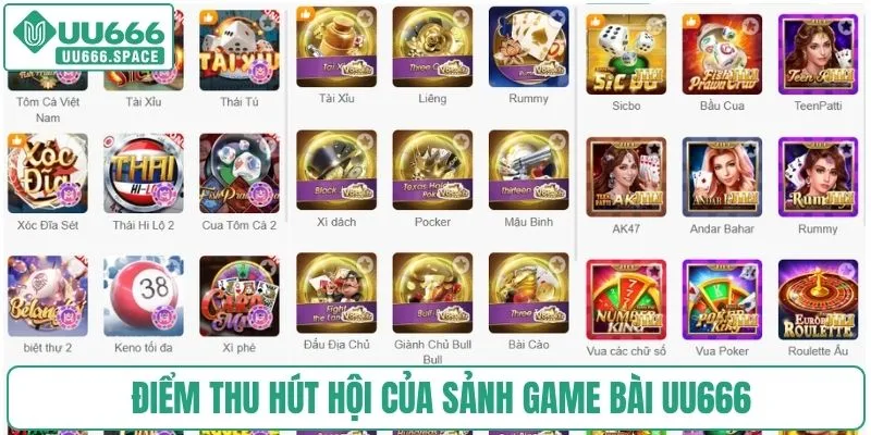 Điểm thu hút hội của sảnh game bài UU666