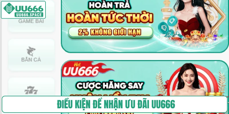 Điều kiện để nhận ưu đãi UU666