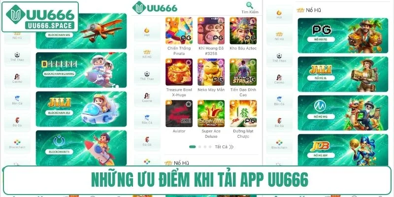 Những ưu điểm khi tải app UU666