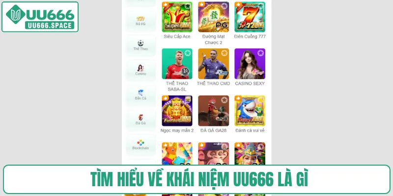 Tìm hiểu về khái niệm UU666 là gì