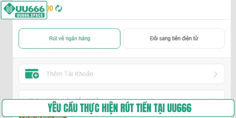 Yêu cầu thực hiện rút tiền tại UU666